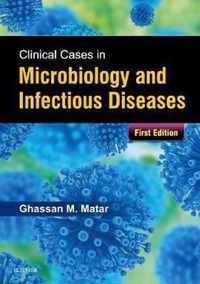 Clinical Cases in Microbiology and Infectious Diseases