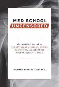 Med School Uncensored