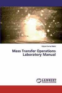 Mass Transfer Operations Laboratory Manual