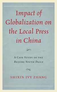 Impact of Globalization on the Local Press in China