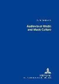 Audiovisual Media and Music Culture