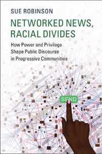 Networked News, Racial Divides