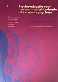 II Psycho-educatie voor mensen met schizofrenie en verwante psychosen