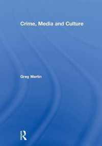 Crime, Media and Culture