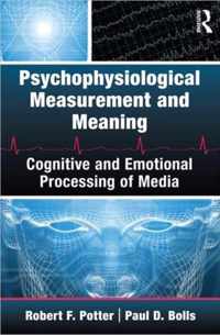 Psychophysiological Measurement and Meaning