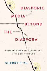 Diasporic Media beyond the Diaspora