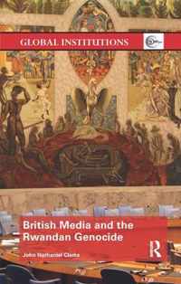 British Media and the Rwandan Genocide