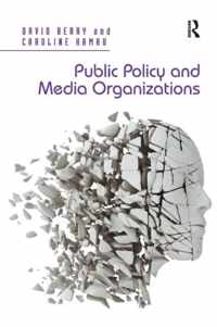 Public Policy and Media Organizations