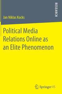 Political Media Relations Online as an Elite Phenomenon