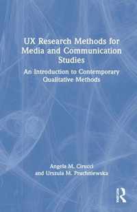 UX Research Methods for Media and Communication Studies