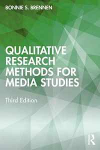 Qualitative Research Methods for Media Studies