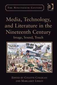 Media, Technology, and Literature in the Nineteenth Century