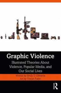 Graphic Violence