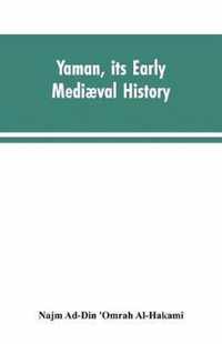 Yaman, its early mediaeval history