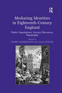 Mediating Identities in Eighteenth-Century England