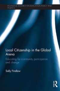 Local Citizenship in the Global Arena