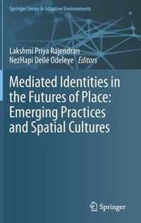 Mediated Identities in the Futures of Place