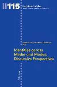Identities across Media and Modes: Discursive Perspectives