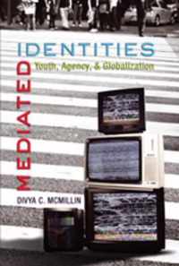 Mediated Identities