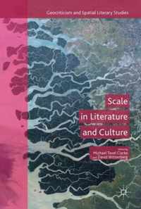 Scale in Literature and Culture