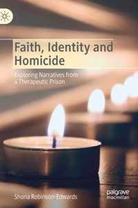 Faith, Identity and Homicide