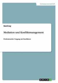 Mediation und Konfliktmanagement