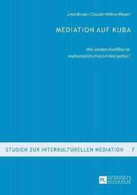 Mediation Auf Kuba