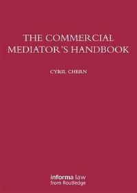 The Commercial Mediator's Handbook