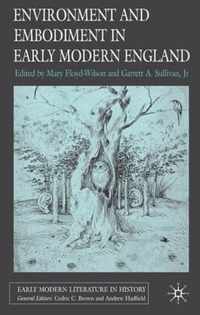 Environment And Embodiment in Early Modern England