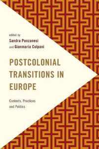 Postcolonial Transitions in Europe