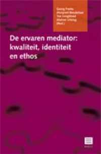 De ervaren mediator: kwaliteit, identiteit en ethos