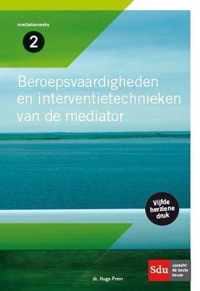 Mediation reeks 2 -   Beroepsvaardigheden en interventietechnieken van de mediator