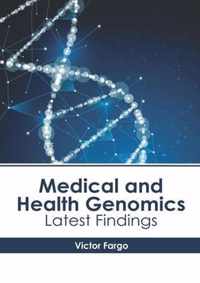 Medical and Health Genomics