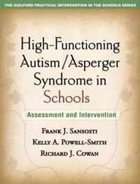 High-Functioning Autism/Asperger Syndrome in Schools