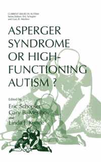 Asperger Syndrome or High-Functioning Autism?