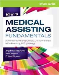 Study Guide for Kinn's Medical Assisting Fundamentals