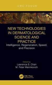 New Technologies in Dermatological Science and Practice