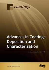 Advances in Coatings Deposition and Characterization