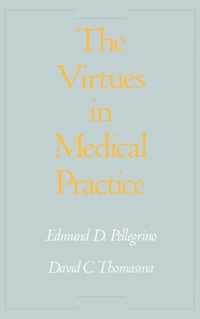 The Virtues in Medical Practice