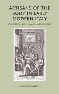 Artisans of the Body in Early Modern Italy