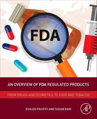 An Overview of FDA Regulated Products