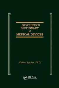 Szycher's Dictionary of Medical Devices