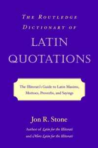 The Routledge Dictionary of Latin Quotations