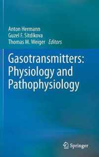 Gasotransmitters: Physiology and Pathophysiology