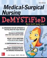 Medical-Surgical Nursing Demystified, Third Edition