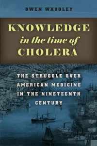 Knowledge in the Time of Cholera