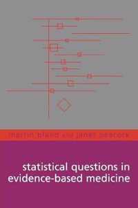 Statistical Questions In Evidence-Based Medicine