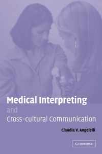 Medical Interpreting and Cross-cultural Communication