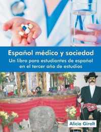 Espanol Medico y Sociedad