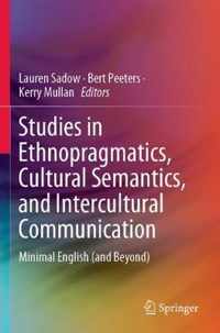 Studies in Ethnopragmatics Cultural Semantics and Intercultural Communication